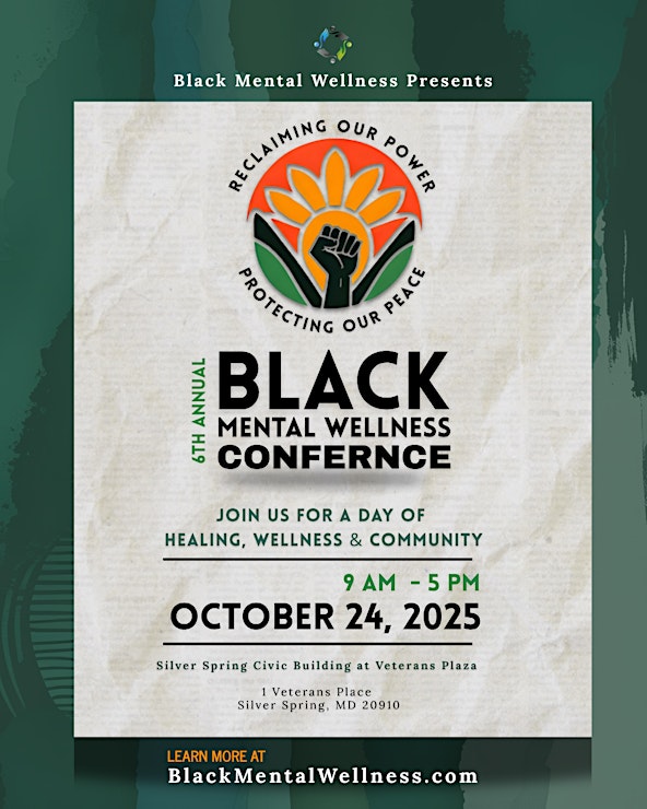 6th Annual Black Mental Wellness Conference