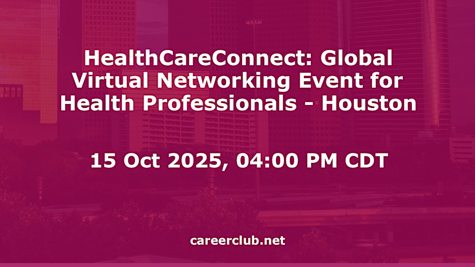 HealthCareConnect Global Virtual Networking Event for Health Professionals