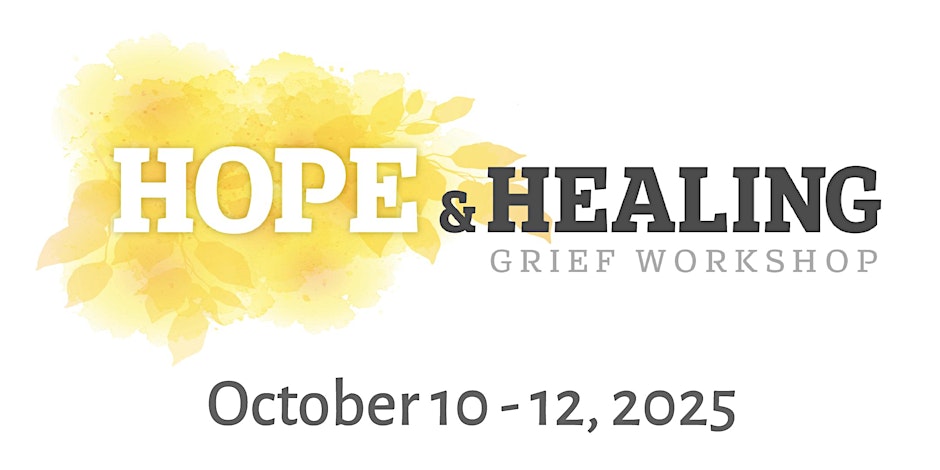 Hope & Healing Grief Workshop