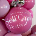 Self Care Festival DFW